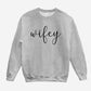Wifey Crewneck Sweatshirt
